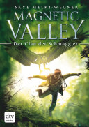Magnetic Valley - Der Clan der Schmuggler