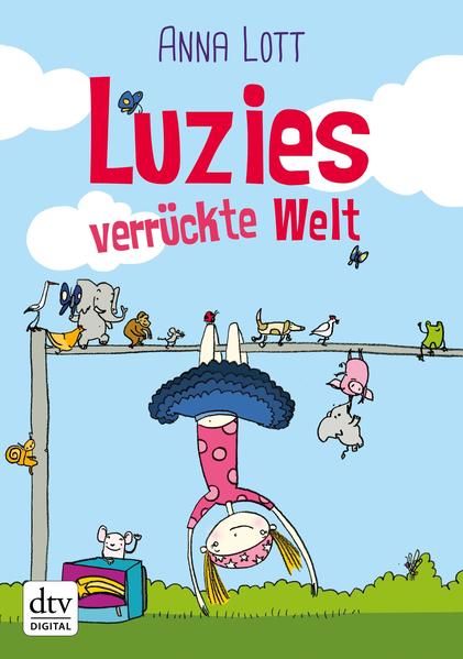 Luzies verrückte Welt