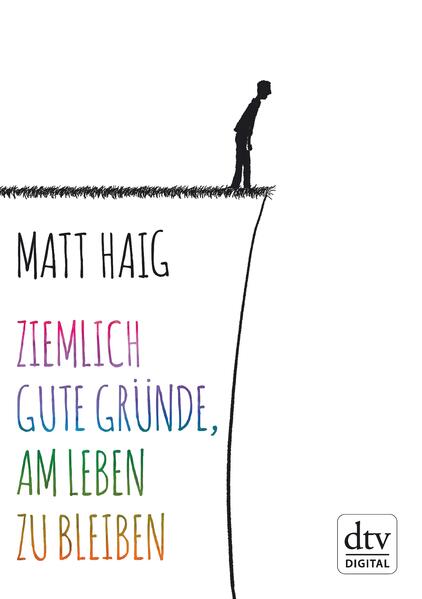 Ziemlich gute Gründe, am Leben zu bleiben