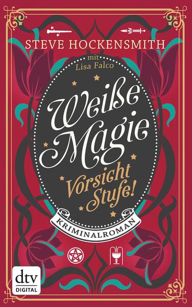 Weiße Magie – Vorsicht Stufe!