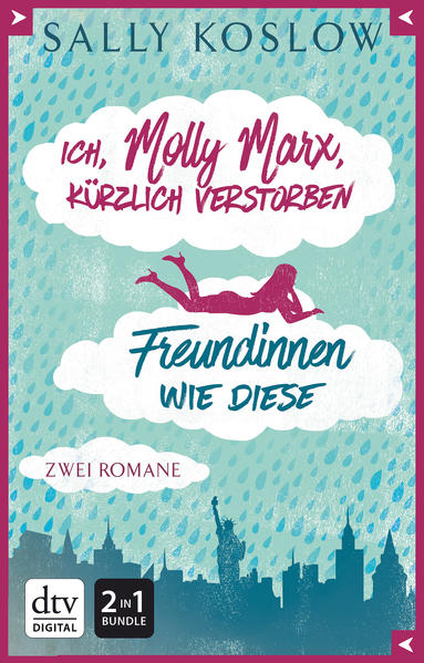 Ich, Molly Marx, kürzlich verstorben - Freundinnen wie diese