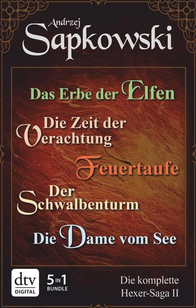 Das Erbe der Elfen - Die Zeit der Verachtung - Feuertaufe - Der Schwalbenturm - Die Dame vom See