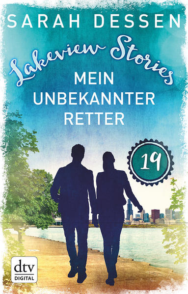 Lakeview Stories 19 - Mein unbekannter Retter