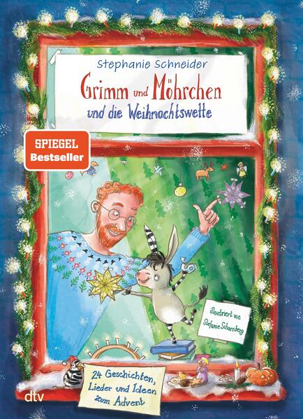 Grimm und Möhrchen und die Weihnachtswette – 24 Geschichten, Lieder und Ideen zum Advent
