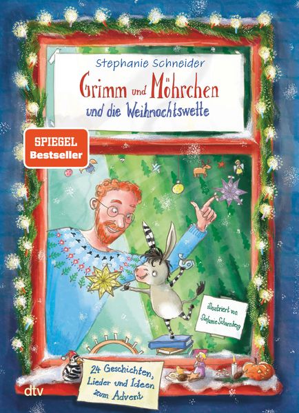 Grimm und Möhrchen und die Weihnachtswette – 24 Geschichten, Lieder und Ideen zum Advent