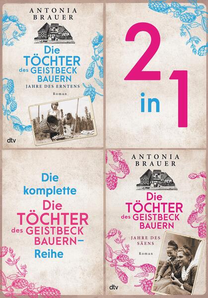 Die komplette ›Die Töchter des Geistbeckbauern‹-Saga