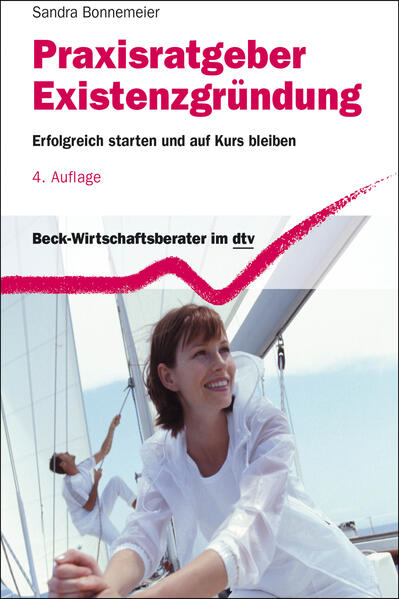 Praxisratgeber Existenzgründung
