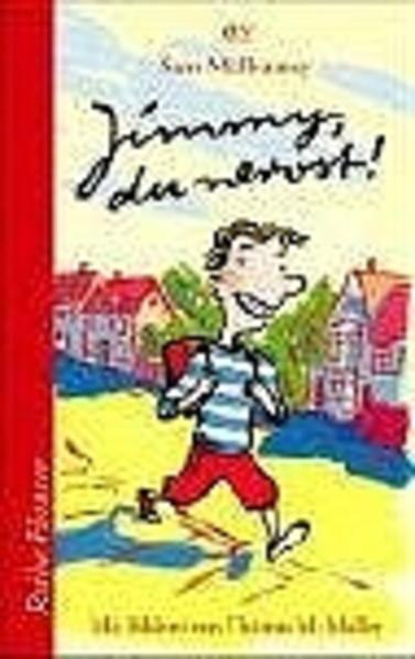 Jimmy, du nervst!