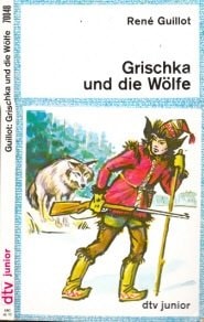 Grischka und die Wölfe