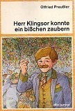 Herr Klingsor konnte ein bisschen zaubern