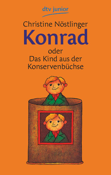 Konrad oder Das Kind aus der Konservenbüchse