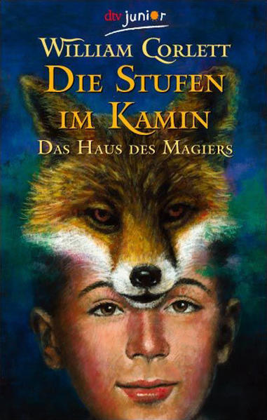 Die Stufen im Kamin. Das Haus des Magiers. Band 1
