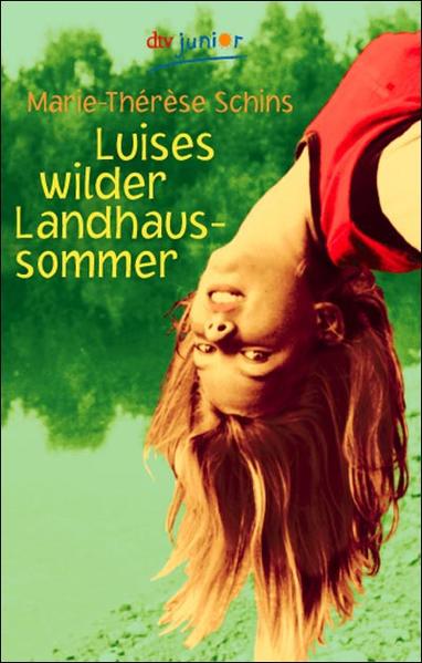 Luises wilder Landhaussommer