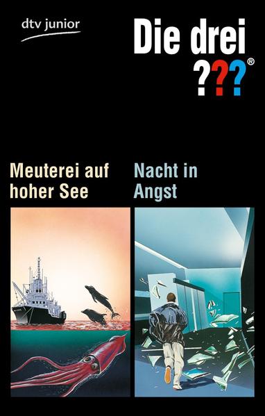 Die drei ???. Meuterei auf hoher See Die drei ???. Nacht in Angst