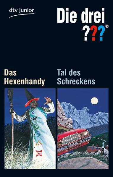 Die drei ??? - Das Hexenhandy Die drei ??? - Tal des Schreckens