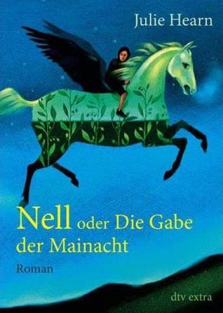 Nell oder Die Gabe der Mainacht
