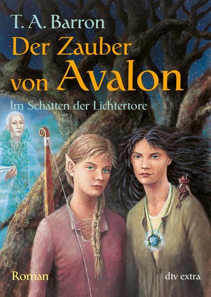 Der Zauber von Avalon II. Im Schatten der Lichtertore