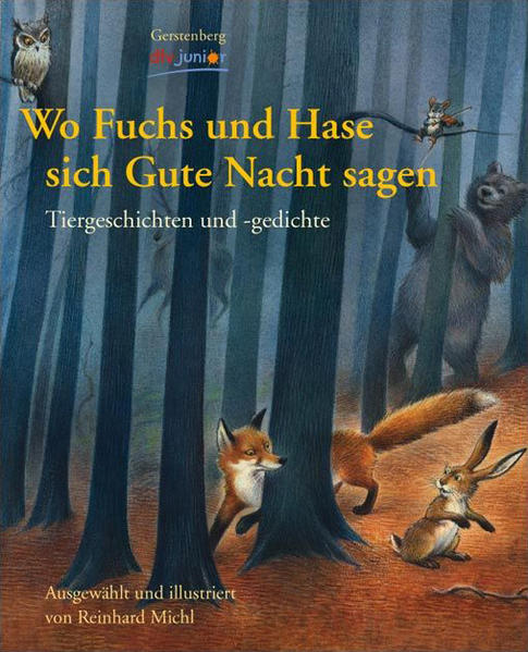 Wo Fuchs und Hase sich Gute Nacht sagen