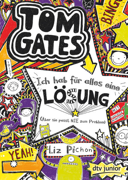 Tom Gates: Ich hab für alles eine Lösung (Aber sie passt nie zum Problem)