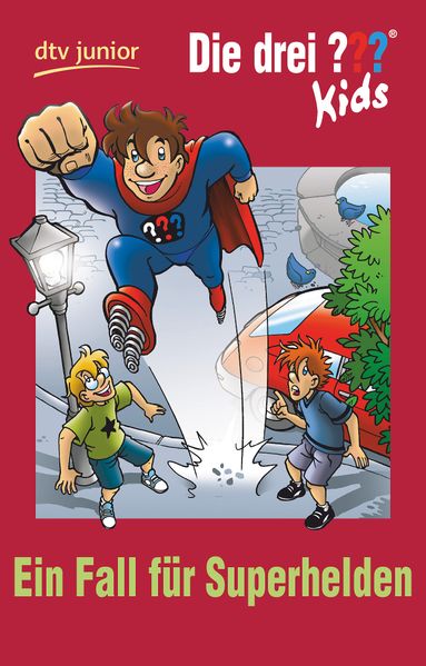Die drei ??? Kids 45 - Ein Fall für Superhelden