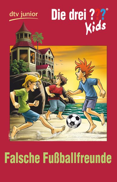 Die drei ??? Kids 47 - Falsche Fußballfreunde