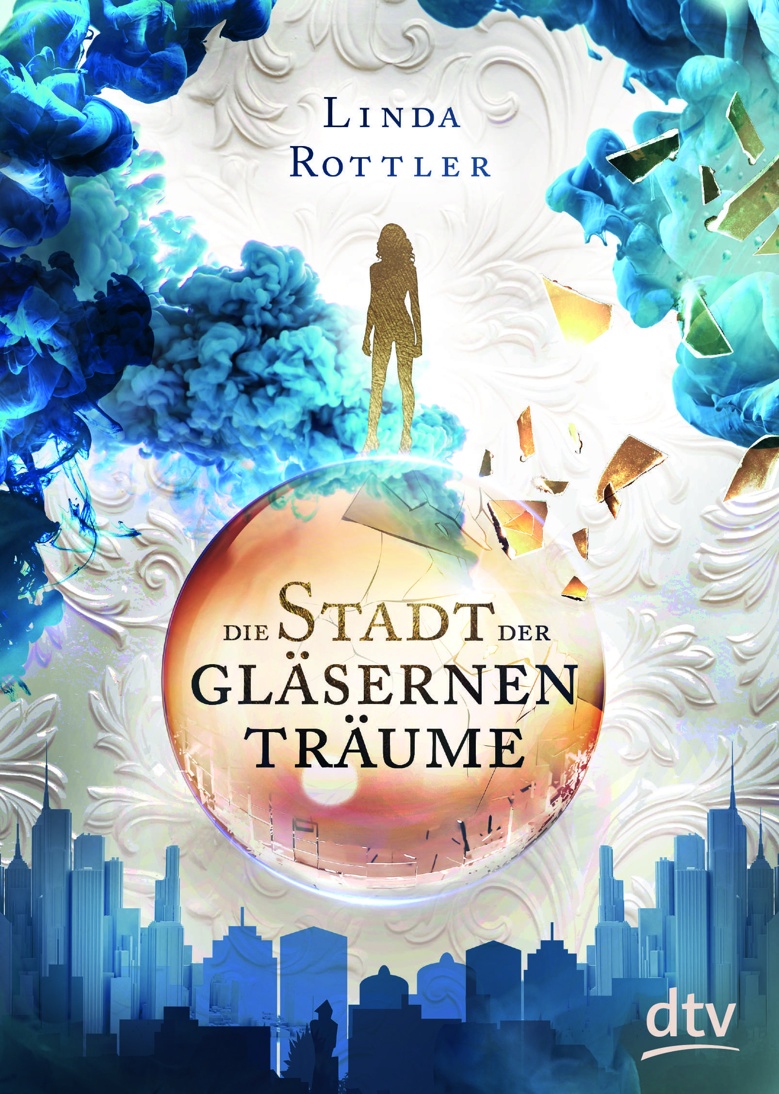 Die Stadt der gläsernen Träume