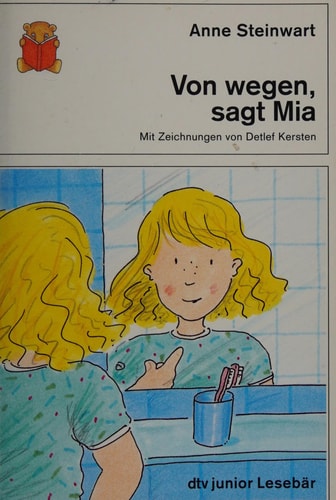 Von wegen, sagt Mia
