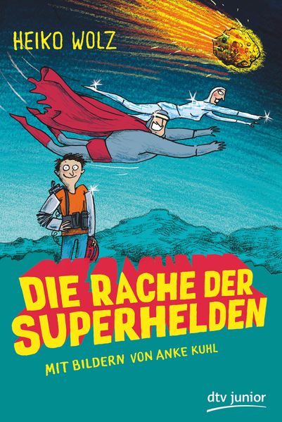 Die Rache der Superhelden