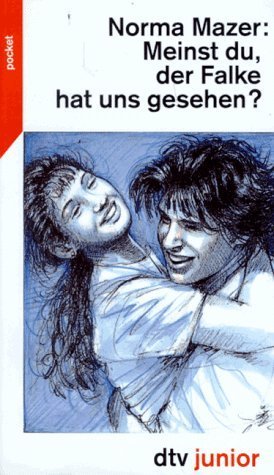 Meinst du, der Falke hat uns gesehen?
