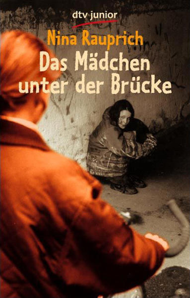 Das Mädchen unter der Brücke