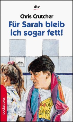 Für Sarah bleib ich sogar fett!
