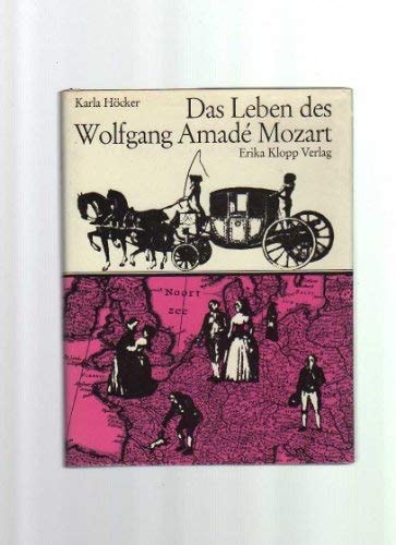 Das Leben des Wolfgang Amadé Mozart