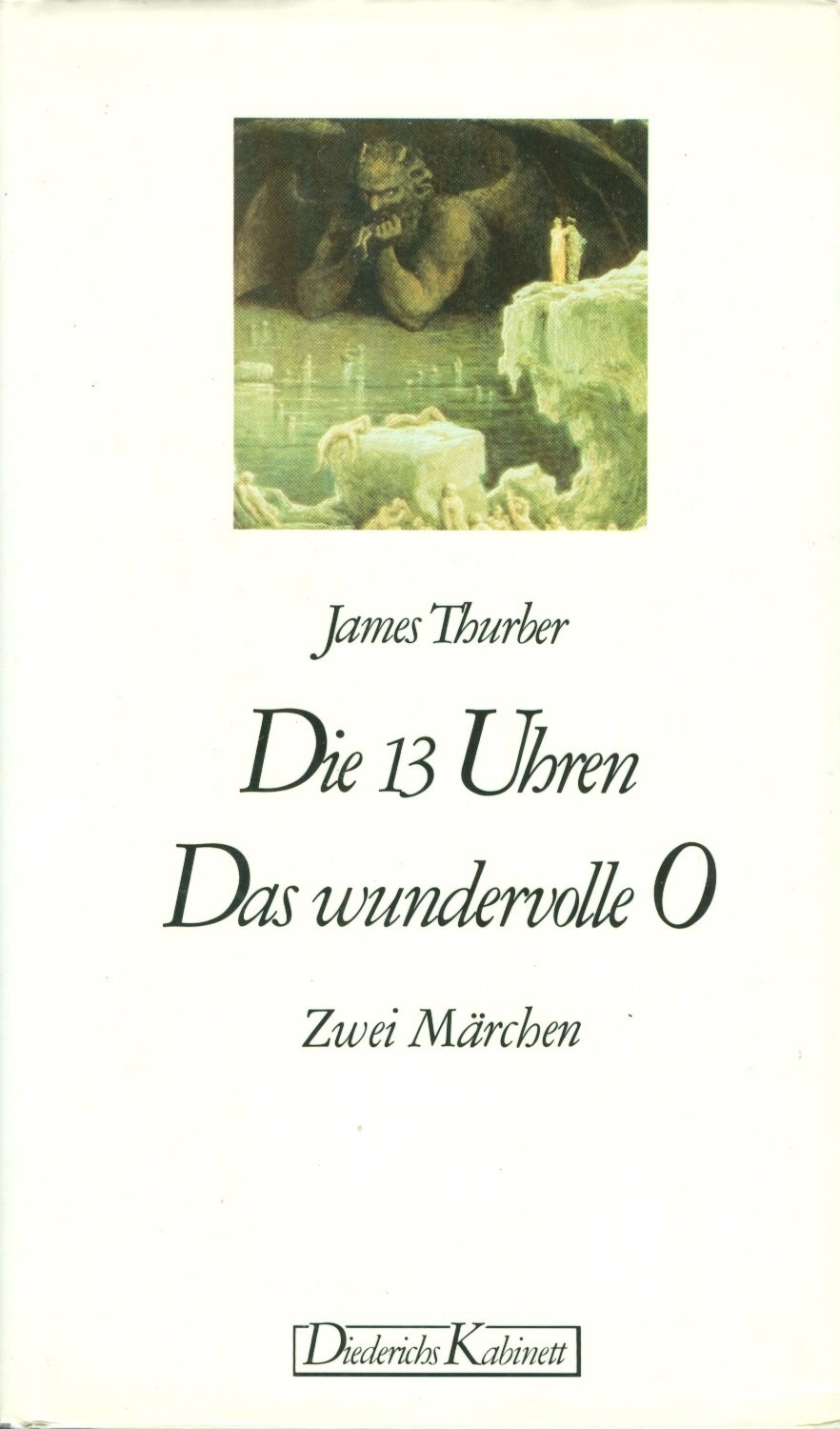 Die dreizehn Uhren /Das wundervolle O.