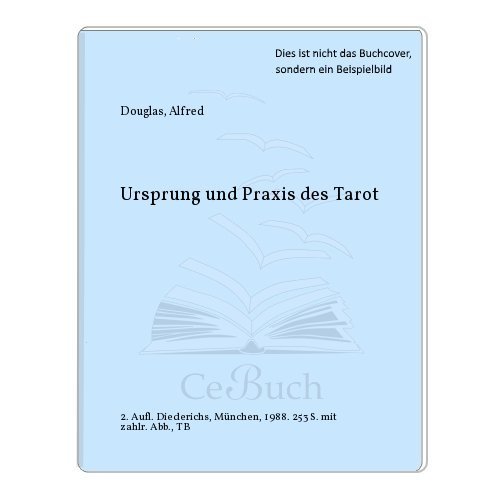 Ursprung und Praxis des Tarot