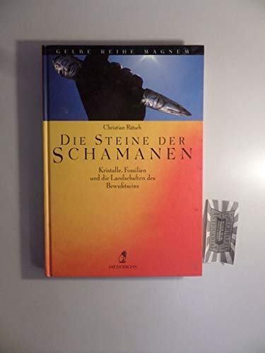 Die Steine der Schamanen