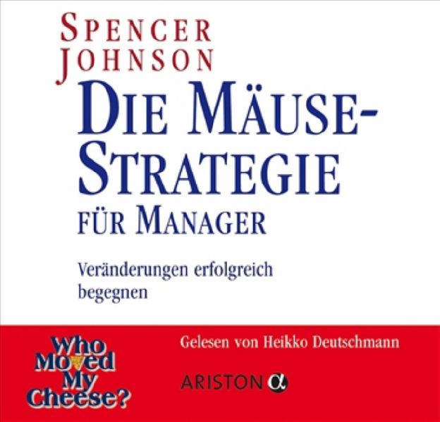 Die Mäuse-Strategie für Manager