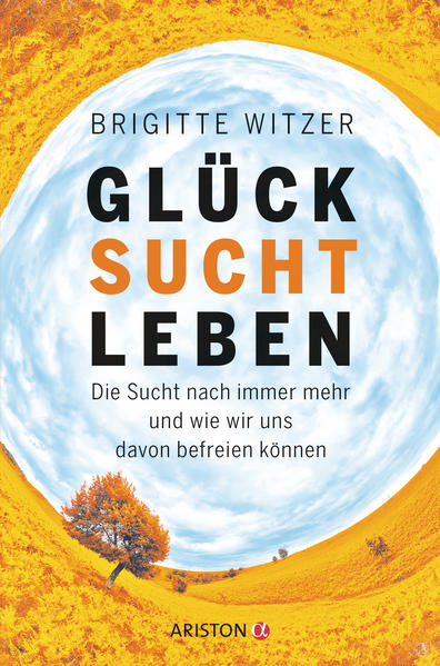 GLÜCK SUCHT LEBEN