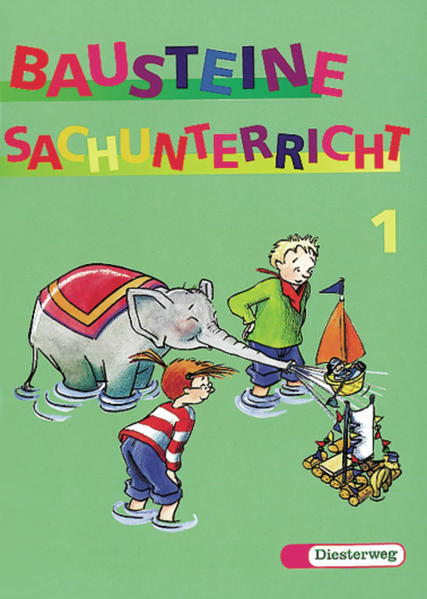 Bausteine Sachunterricht - Neuausgabe / BAUSTEINE Sachunterricht - Ausgabe 1997