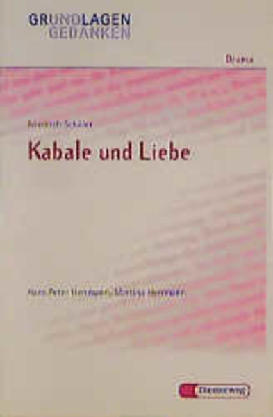 Friedrich Schiller: Kabale und Liebe