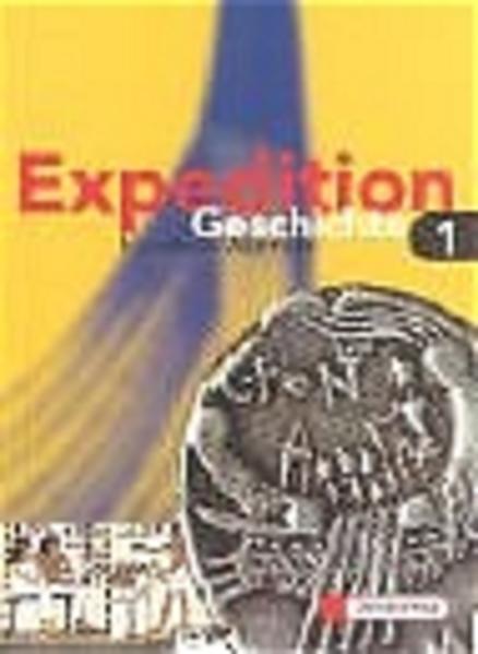Expedition Geschichte / Expedition Geschichte für Realschulen in Nordrhein-Westfalen