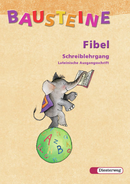 BAUSTEINE Fibel / BAUSTEINE Fibel - Ausgabe 2003