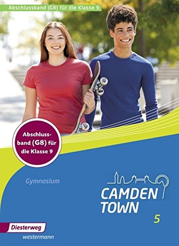 Camden Town 5. Textbook. Allgemeine Ausgabe. Gymnasien G8: Ausgabe 2012