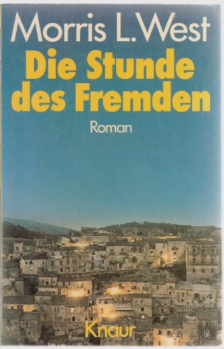 Die Stunde des Fremden.