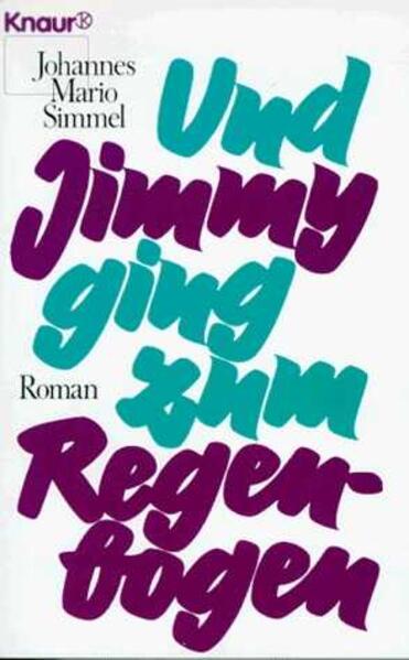 Und Jimmy ging zum Regenbogen