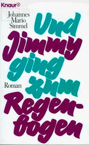 Und Jimmy ging zum Regenbogen