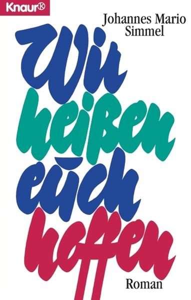 Wir heißen euch hoffen
