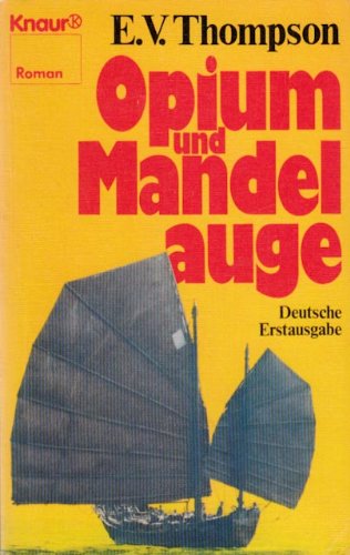 Opium und Mandelauge