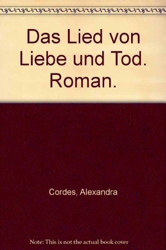 Das Lied von Liebe und Tod