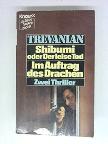 Shibumi oder Der leise Tod /Im Auftrag des Drachen