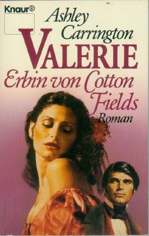 Valerie - Erbin von Cotton Fields